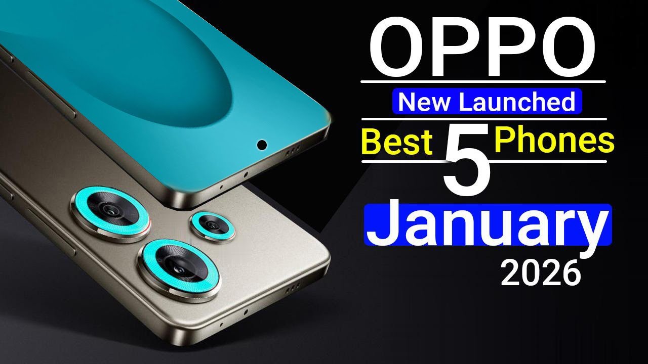 OPPO Top 5 New Launched Phones 2026 ! Best Camera + Best Gaming