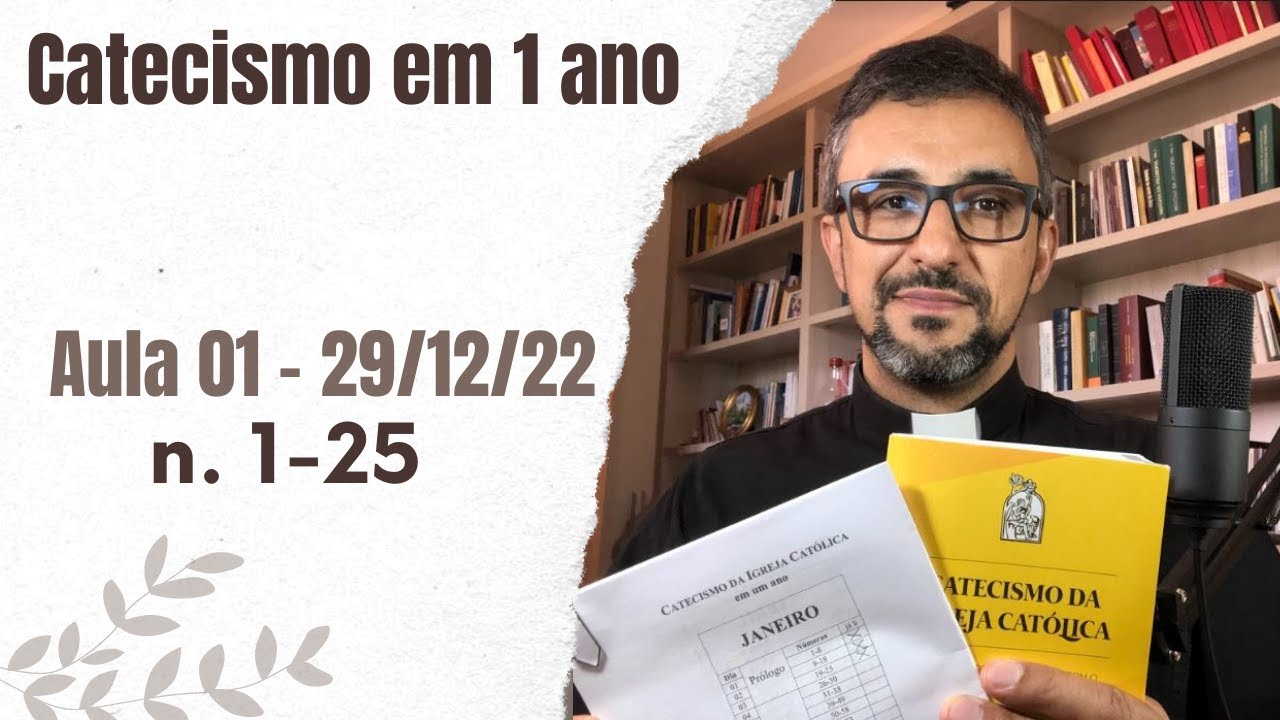 Catecismo em 1 ano - Aula 1 (29/12/2022)