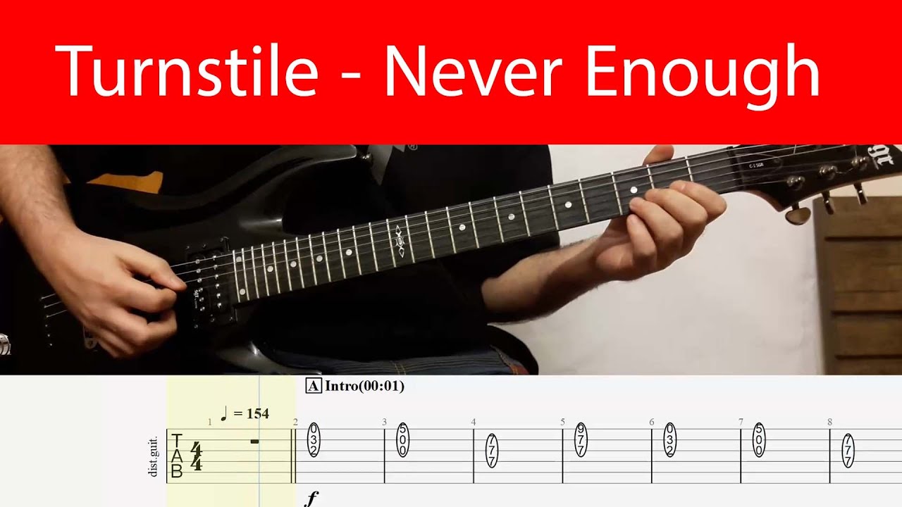 Turnstile - Never Enough Guitar Cover With Free Tablature