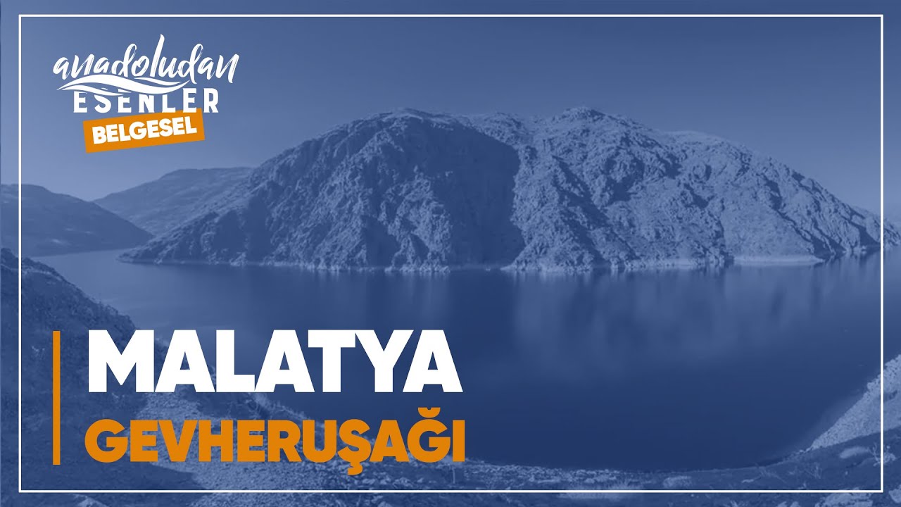 Malatya - Gevheruşağı | 