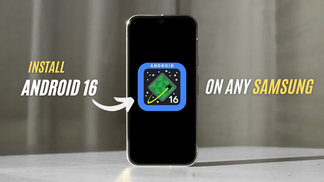 Установите Android 16 на ЛЮБОЙ телефон Samsung | Android 16 GSI на Samsung — рут не требуется!