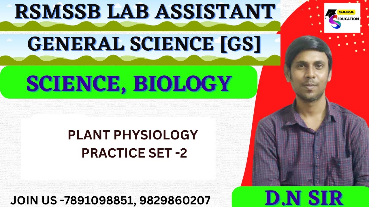 PLANT PHYSIOLOGY | lab assistant botany | lab assistant biology question | general science |