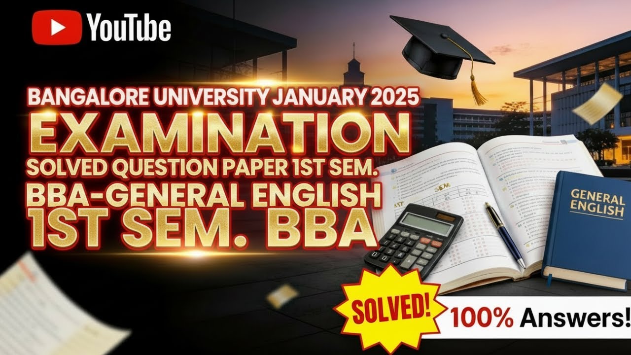 Решенные задания к экзамену 2025 года, 1-й семестр, BBA/BHM — общий английский язык — Бангалорски...