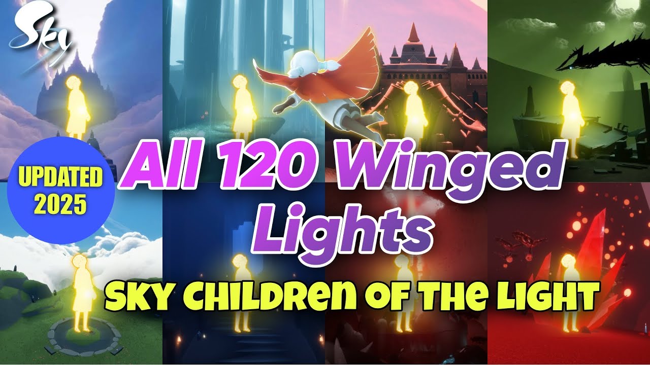 [2025] All 120 WINGED LIGHTS of Sky Children of the Light | Beginners Guide | Sky CotL