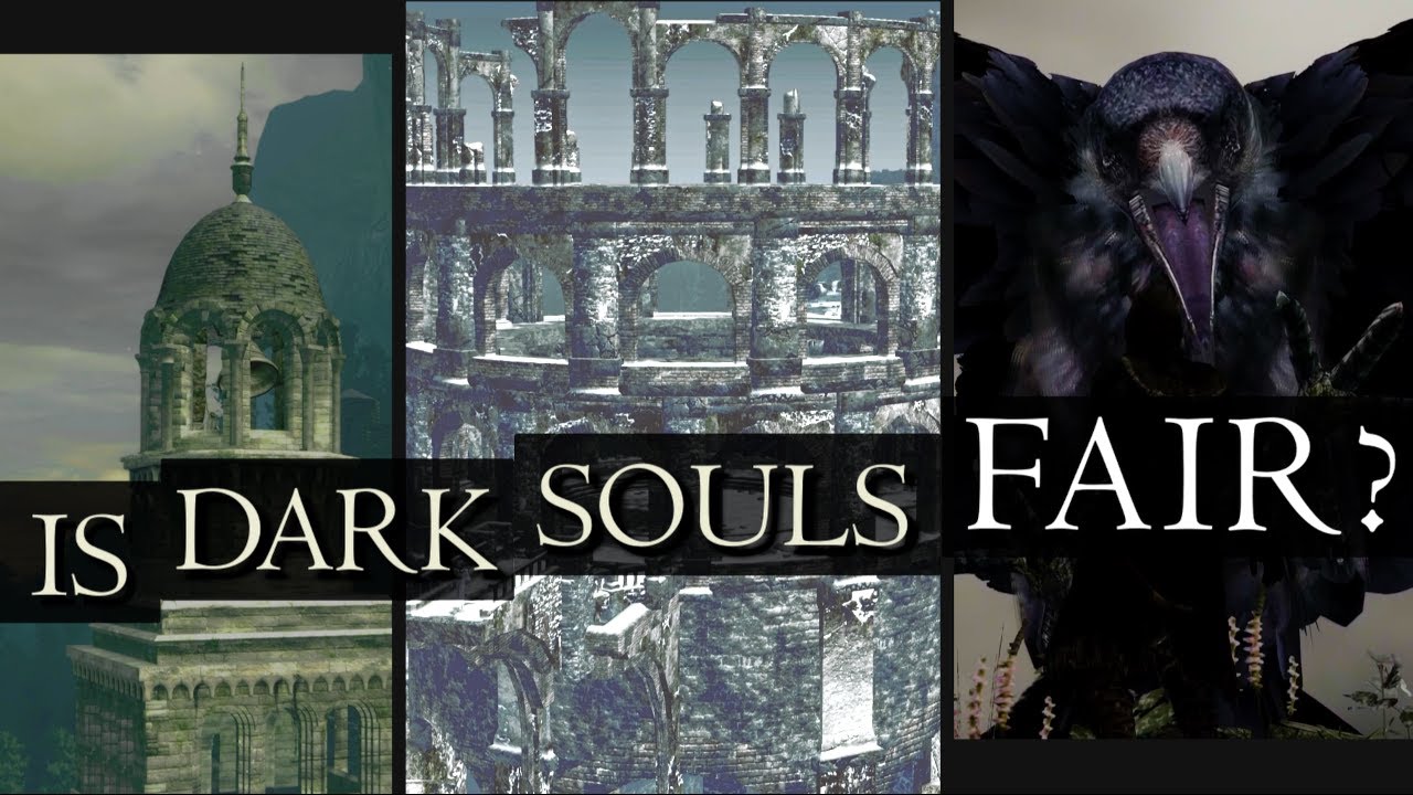 Is Dark Souls Fair?