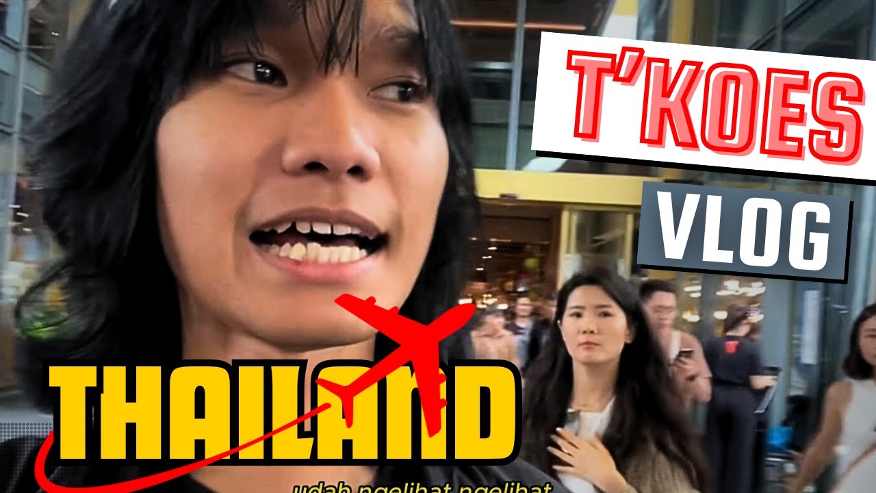 T'KOOS VLOG - Goes To BANGKOK