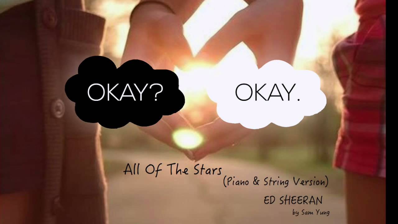 All Of The Stars (Piano & String Version) - Ed Sheeran - by Sam Yung