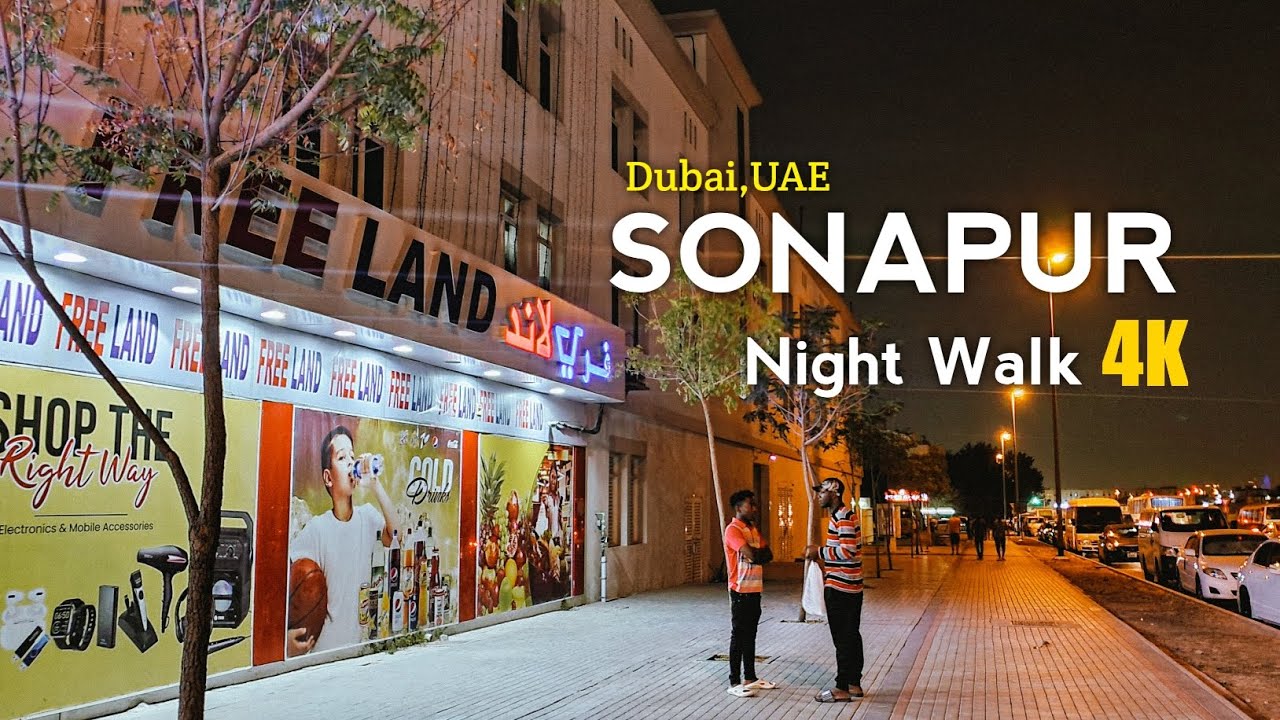 🇦🇪sonapur Dubai UAE Night Walk 2023 | 12 Min Night walk at Dubai Labour camp | Bangali market
