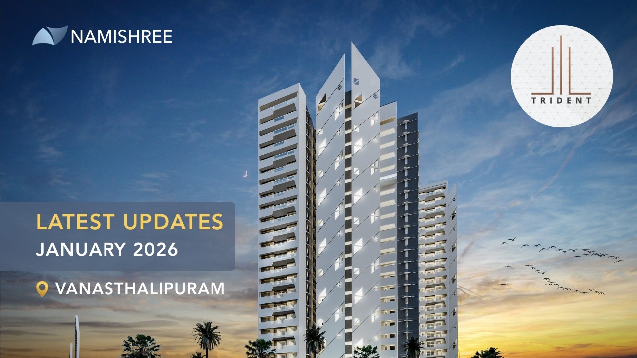Trident by Namishree | Vanasthalipuram | Latest Updates | Jan 2026