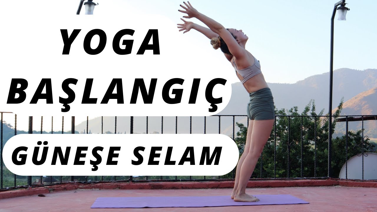 Güneşe Selam Akışını Öğren | Yoga Başlangıç |  Surya Namaskar