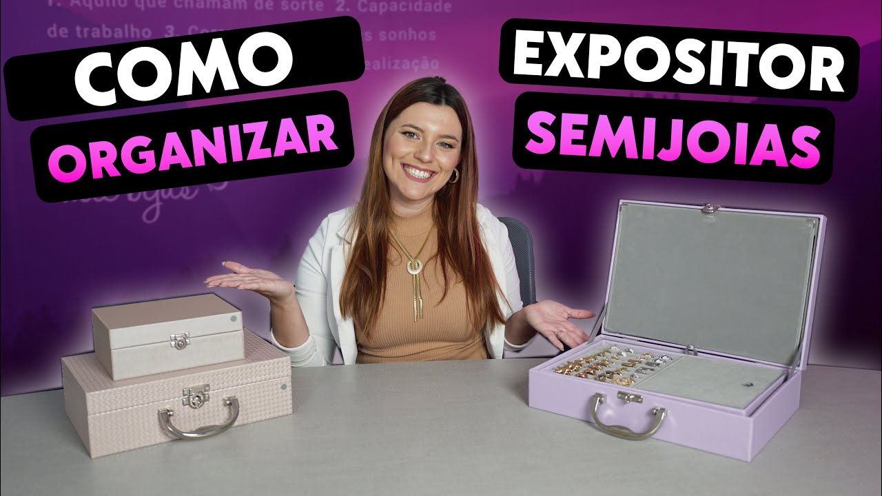 COMO ORGANIZAR SEU EXPOSITOR DE SEMIJOIAS | MB ACESSÓRIOS