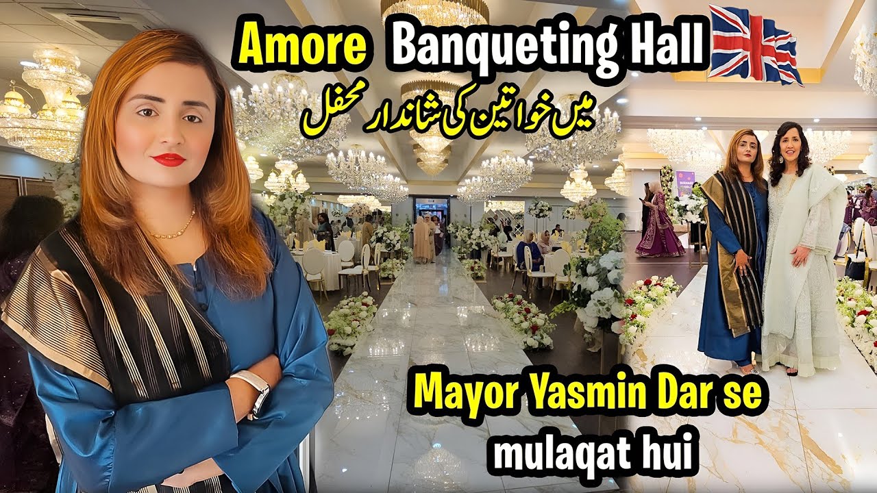 Ladies Event at The Amore Banqueting Hall |Meeting With Yasmin Dar |Live Music & Memories