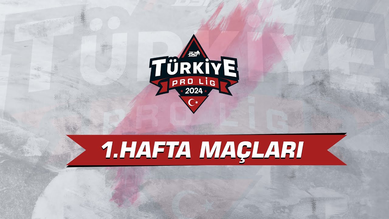 PBST 2024 Sezon-2 Türkiye Pro Lig 1.Hafta