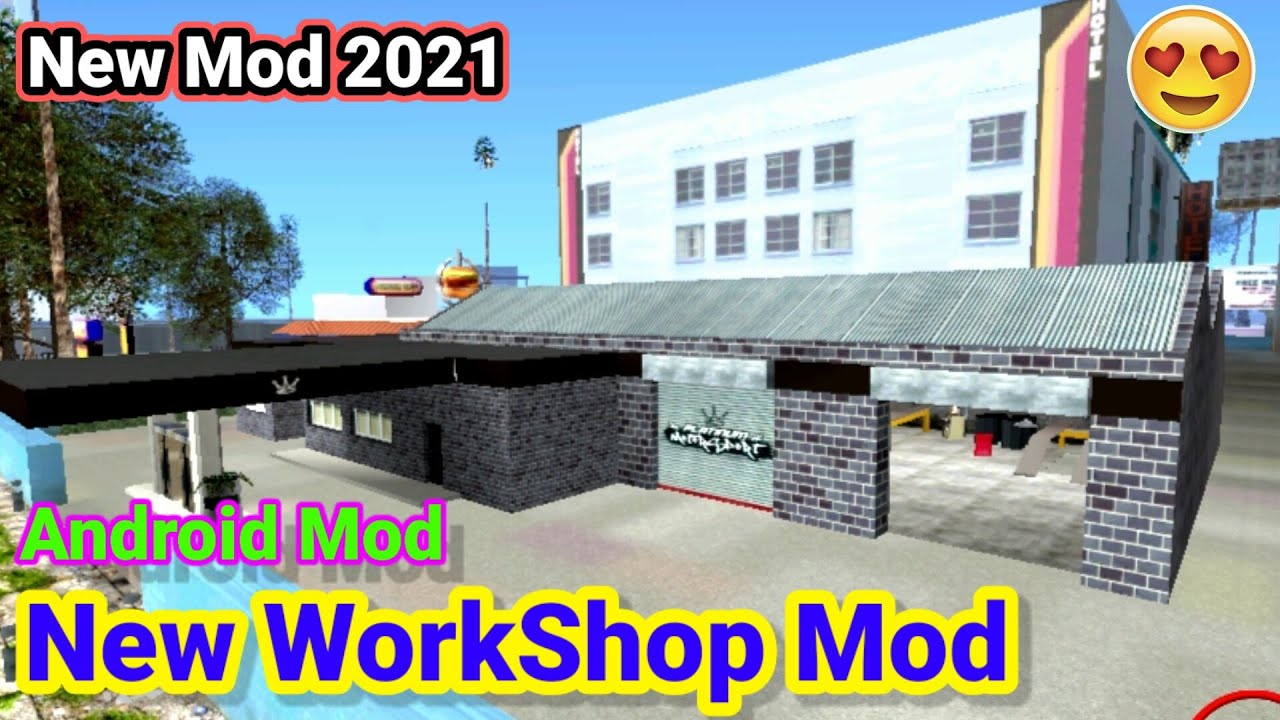 workshop mod gta san andreas android | gta san andreas android new mod | Ahmed Gamex