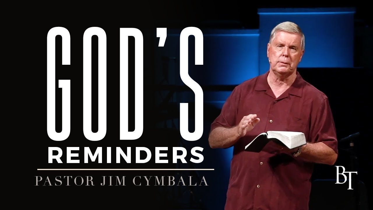 God’s Reminders | Pastor Jim Cymbala | The Brooklyn Tabernacle