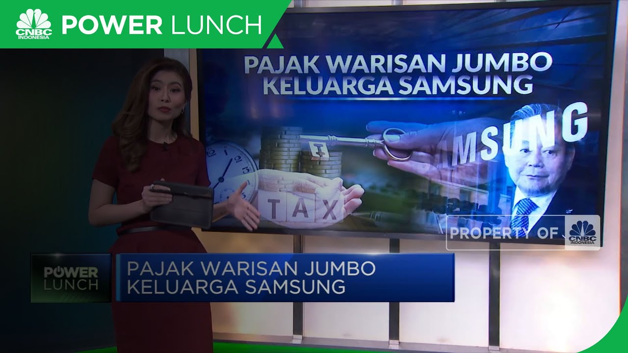 Pajak Warisan Jumbo Keluarga Samsung