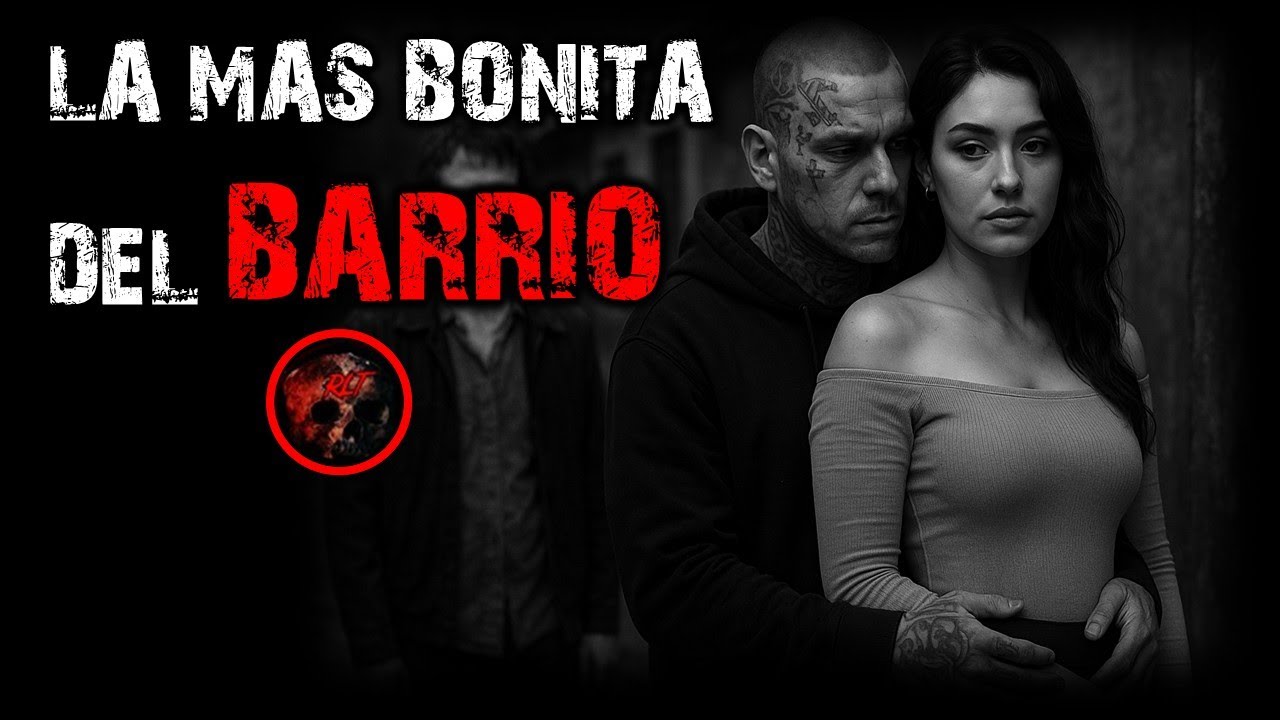 LA MAS BONITA DEL BARRIO | RELATOS DE BRUJERIA | RELATOS Y LEYENDAS DE TERROR