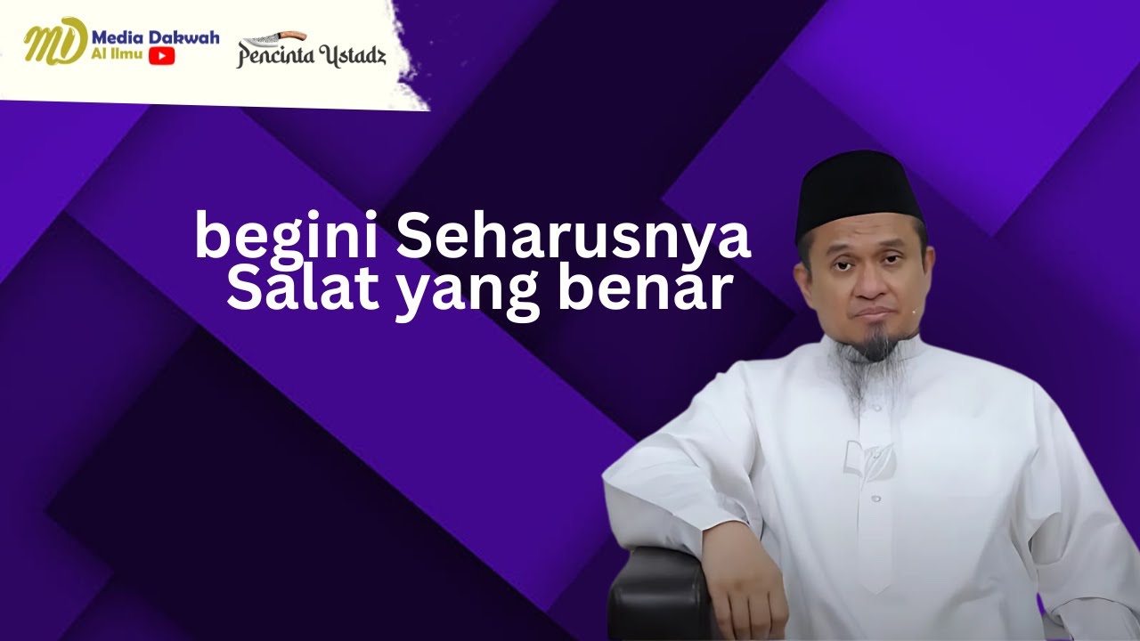 Begini Seharusnya Shalat Yang Benar | Al-Ustadz Dzulqarnain M. Sunusi حفظه الله