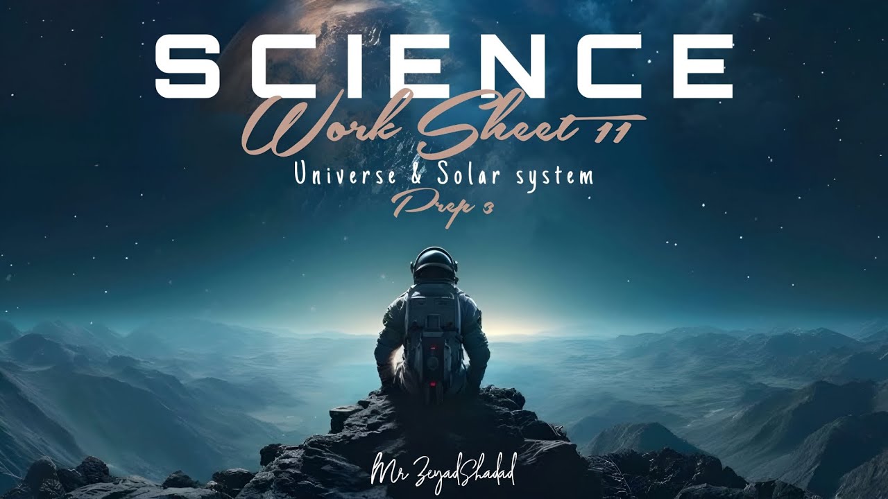 Science | Elmoasser | Prep 3 | Universe & Solar system | Worksheet 11.