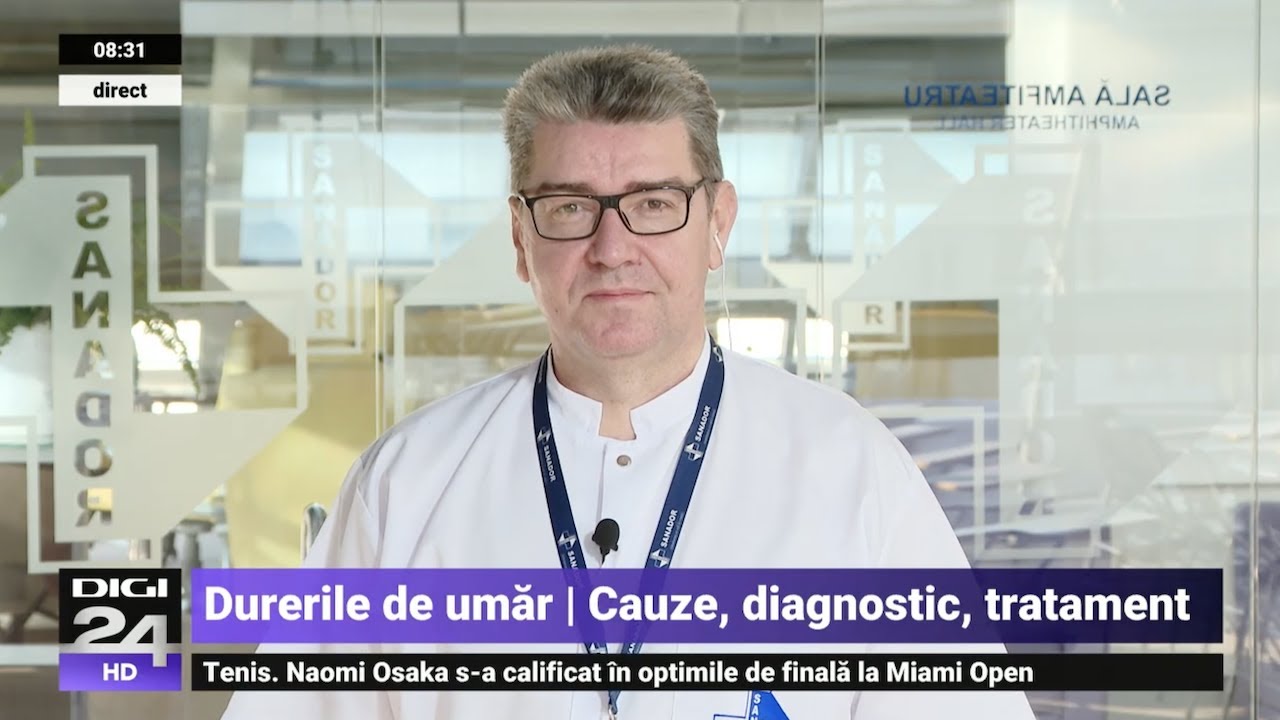 Durerea de umăr – Dr. Liviu Ojoga | Spitalul Clinic SANADOR