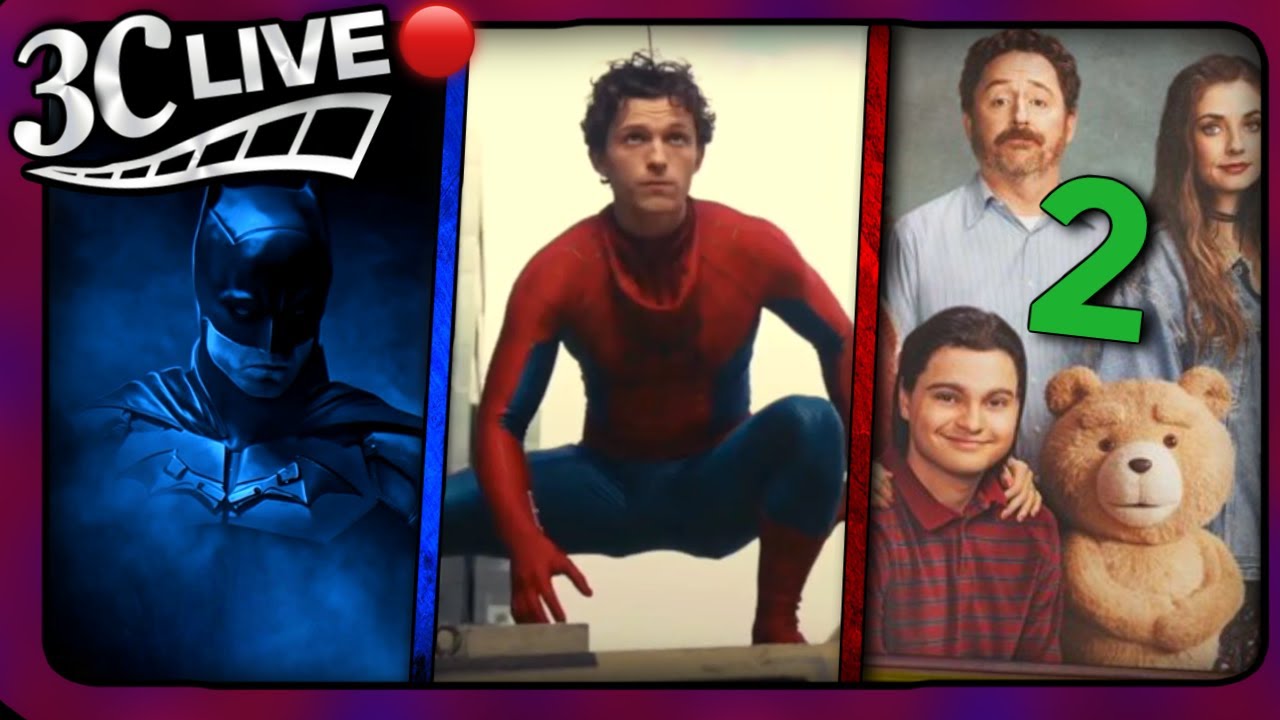3C Live - The Batman 2 Villain Hints, Spider-Man 4 Trailer Update, Ted Season 2