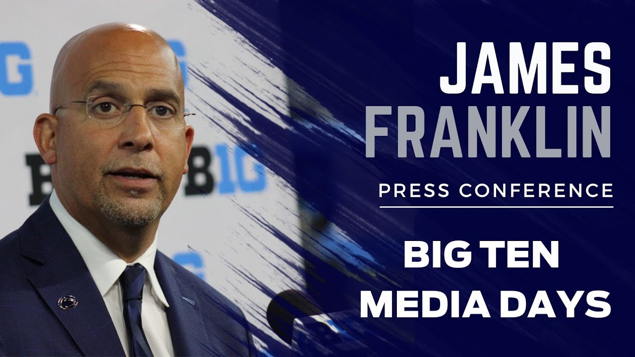 Penn State coach James Franklin speaks at Big Ten Media Days