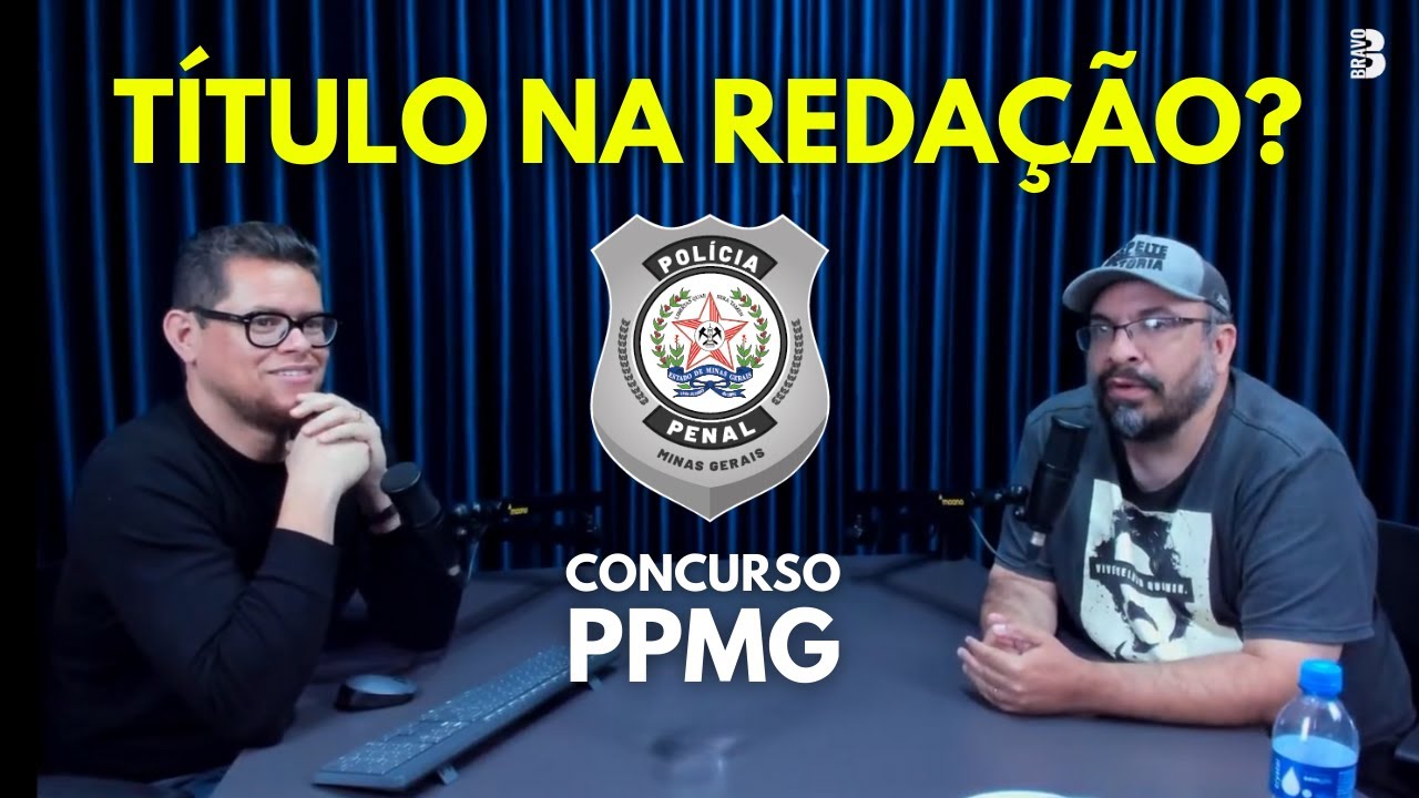 TUDO SOBRE A REDAÇÃO DO CONCURSO POLÍCIA PENAL MG