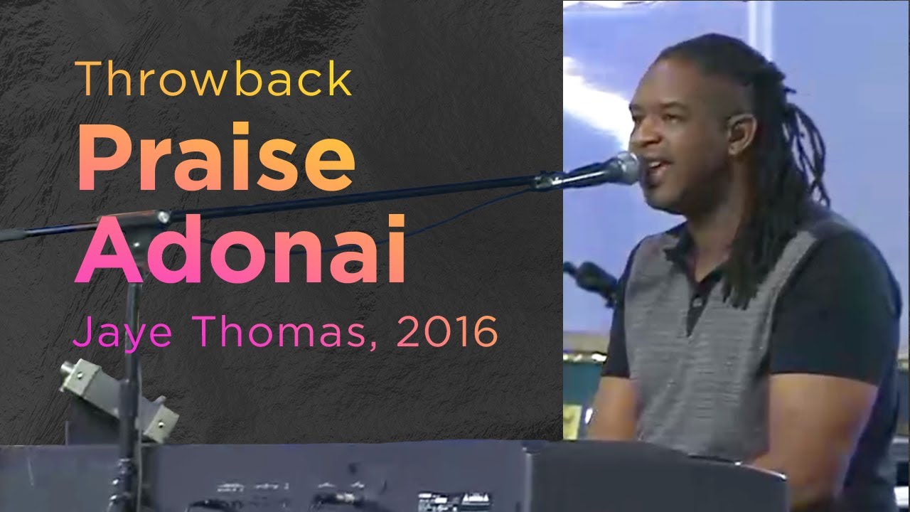 Praise Adonai -- The Prayer Room Live Throwback Moment