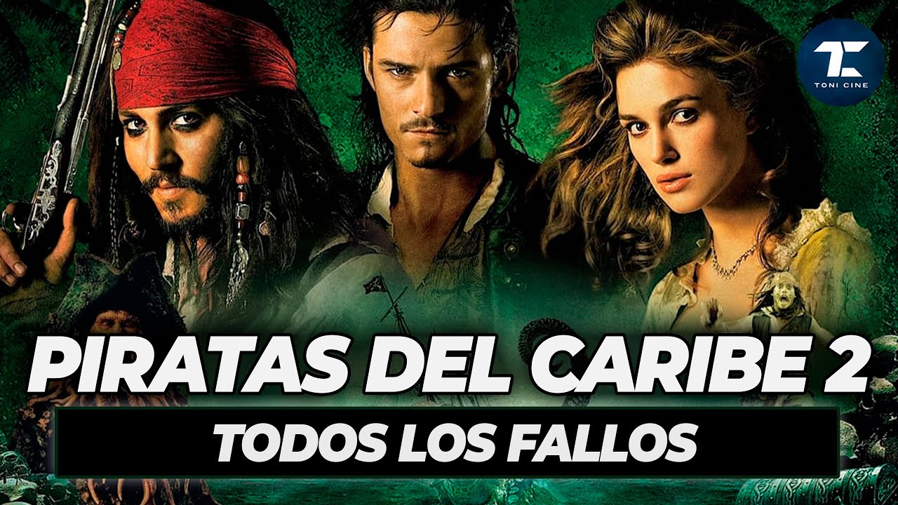 Piratas del Caribe: El cofre de la muerte (2006): todos los fallos (errores, agujeros de guion)
