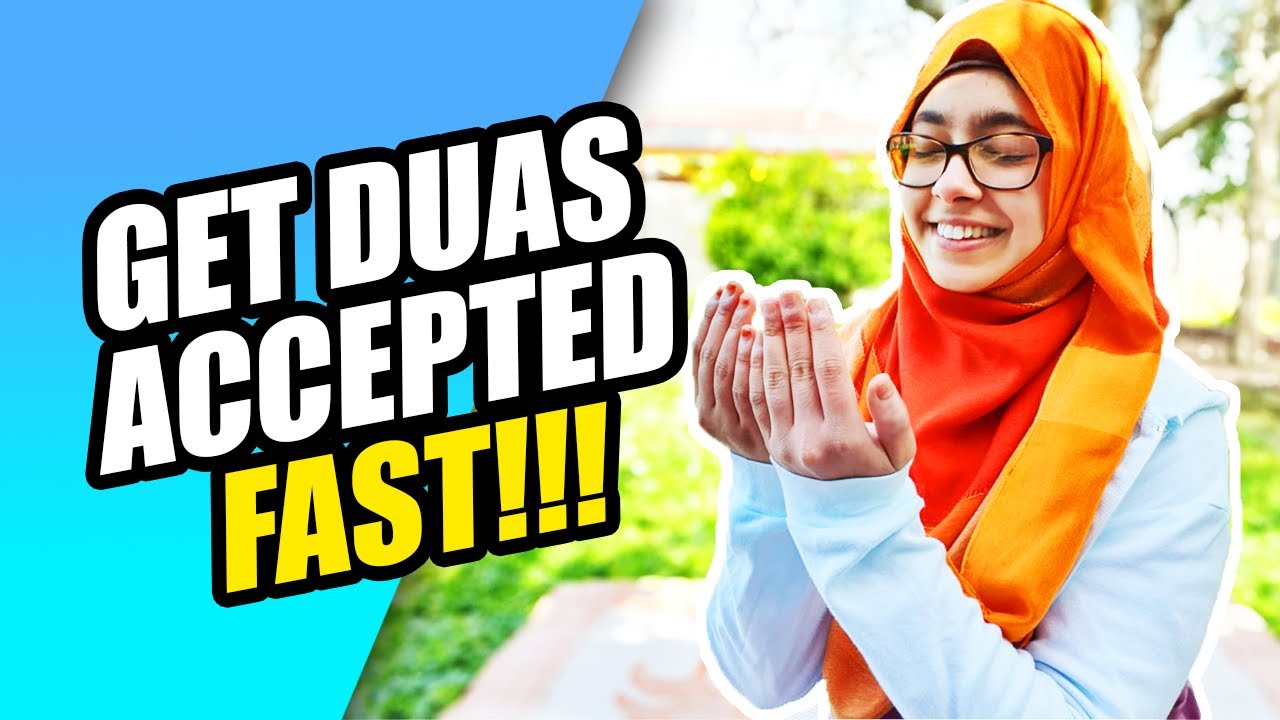 HOW TO GET YOUR DUAS ACCEPTED BY ALLAH QUICKLY (get your duas answered almost instantly) | Bliifee