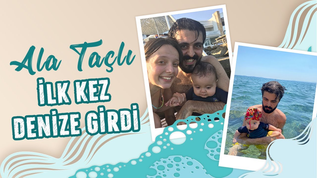 &Acirc;l&acirc; Ta&ccedil;lı İlk Kez Denize Girdi | &Ccedil;anakkale / K&uuml;&ccedil;&uuml;kkuyu Vlog