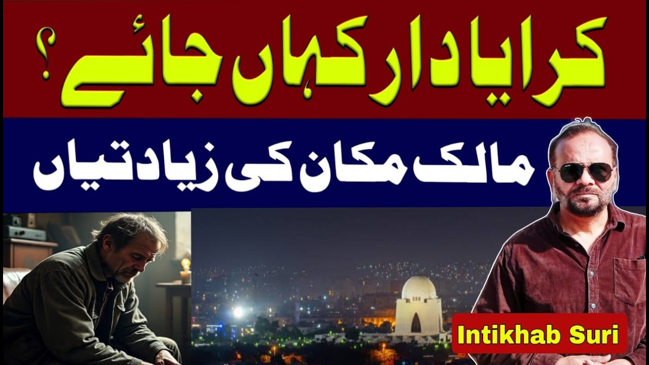Karachi Tenants in Crisis | Intikhab Suri Reveals Solutions | Karachi Property Updates