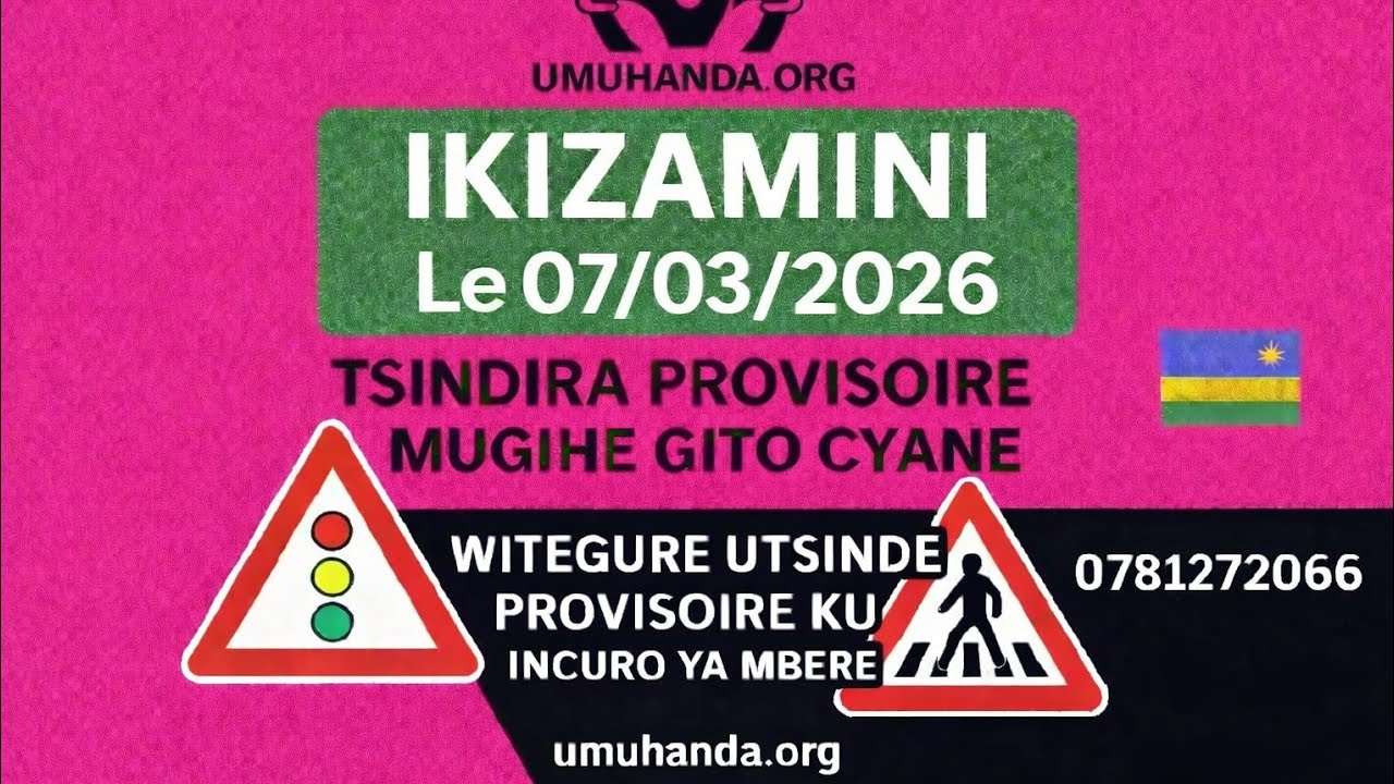 🚦 IKIZAMINI 07/03/2026 | Amategeko y’Umuhanda | Ibibazo 20 n’Ibisubizo | Tsindira Provisoire vuba