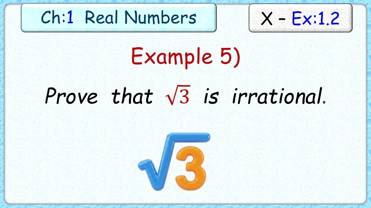 Ex:1.2 - Example 5) Prove  that  √3  is  irrational number.