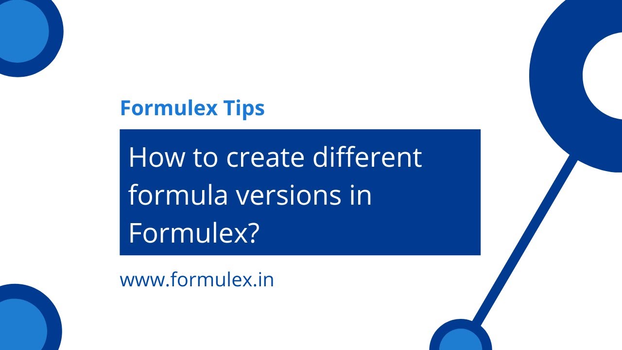 Version Management | How to create different formula versions in Formulex?