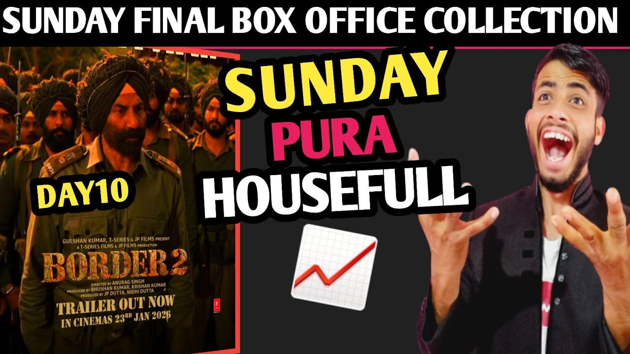 Border 2 day 10 Final Box Office Collection | Border 2 Box Office Collection| Border 2 Collection 