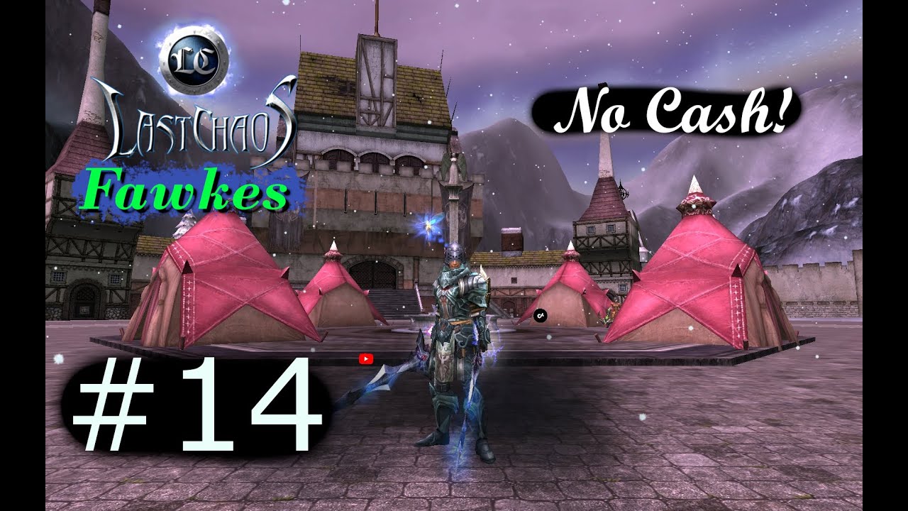 Nairat erobern! Fawkes Last Chaos [NoCash] Part 14 #lastchaos #fawkes #gamelay
