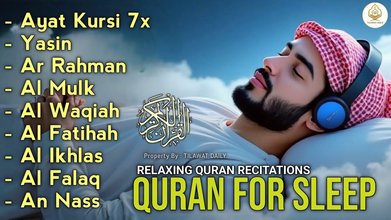 Beautiful Quran Before Sleep | Al-Fatiha,Ayatul Kursi,Surah Ar-Rahman, Al-Mulk, Yasin - By Alaa Aqel