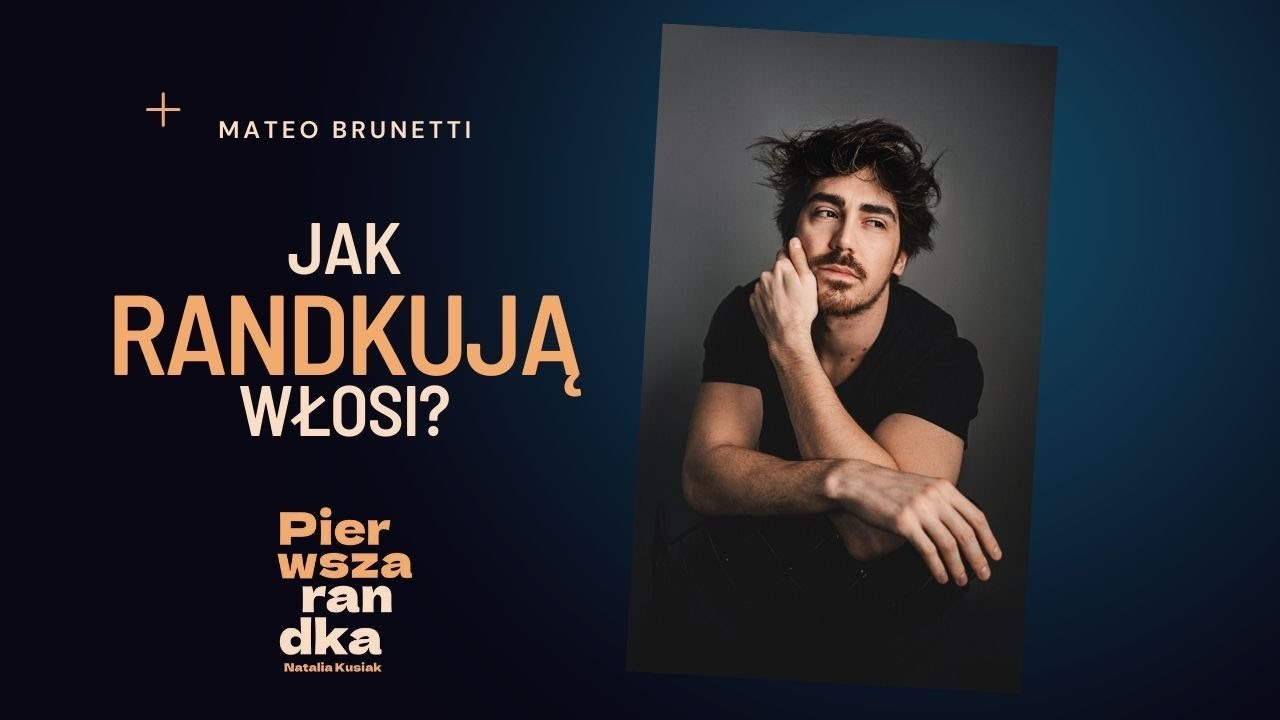 Matteo Brunetti: jak randkują Włosi?