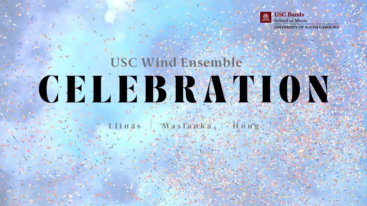 260213 USC Band Clinic: Wind Ensemble: Celebration
