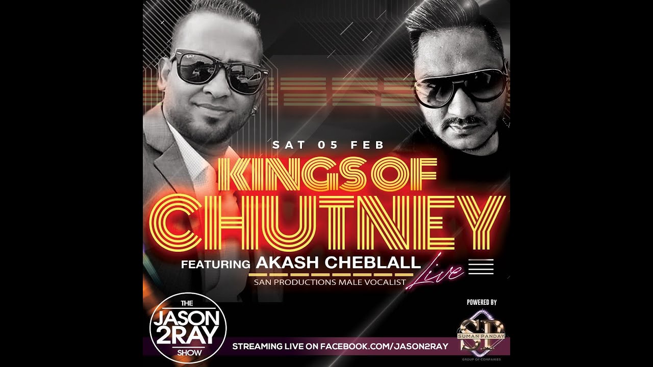 The Jason 2Ray Show ft Akash Cheblall   San Productions #chutney #bollywood