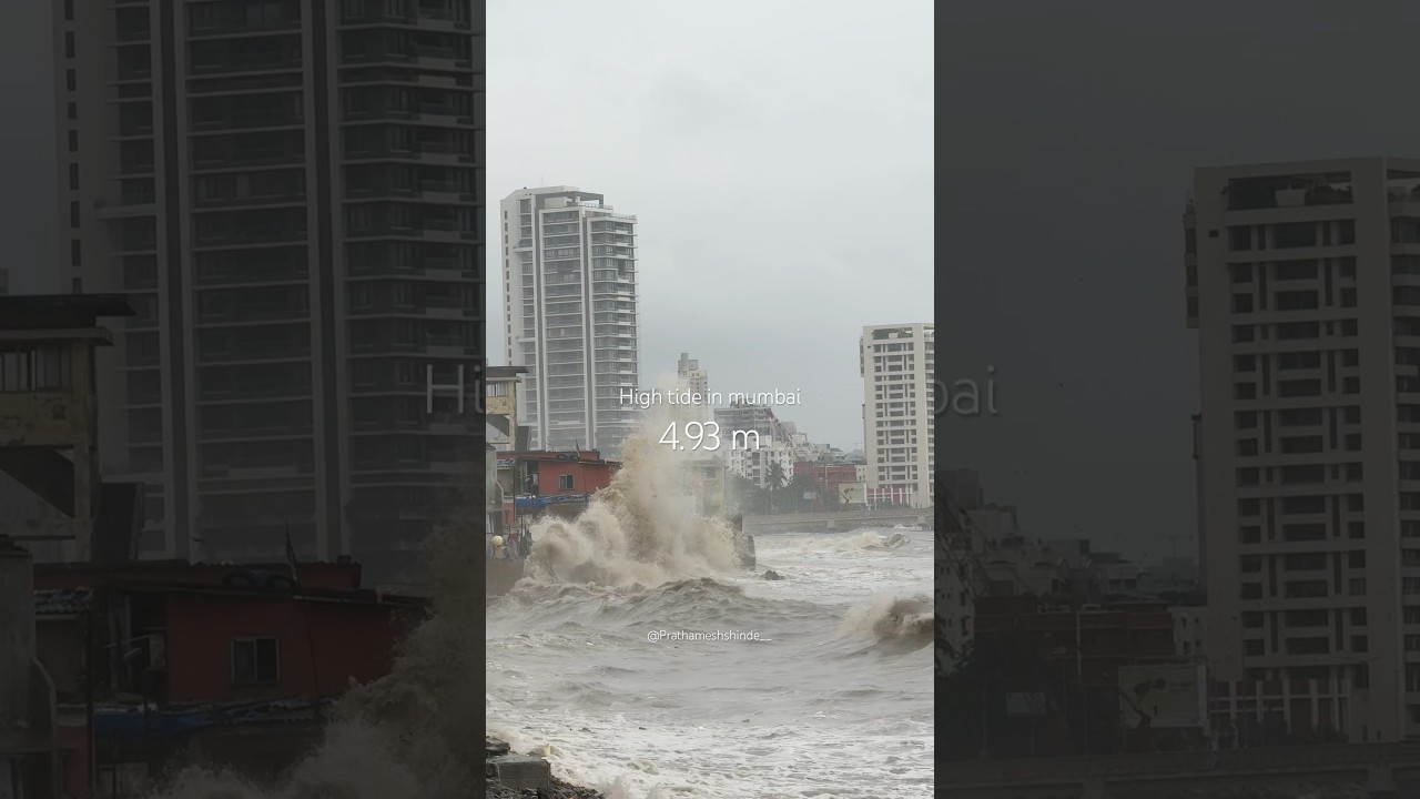 High tide 4.93 m 🤯 #hightide #mumbai #monsoon #weatherforecast #seawaves #shorts