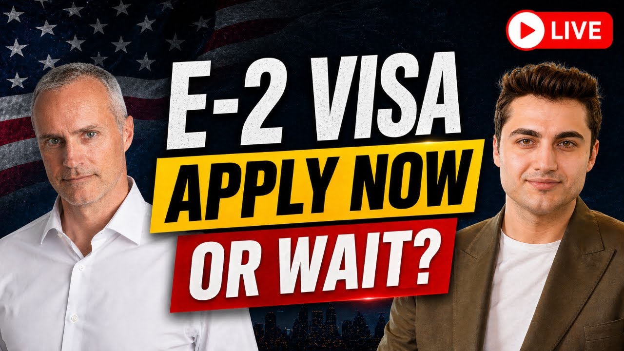 E2 Visa Timing in 2026: Apply Now or Wait?