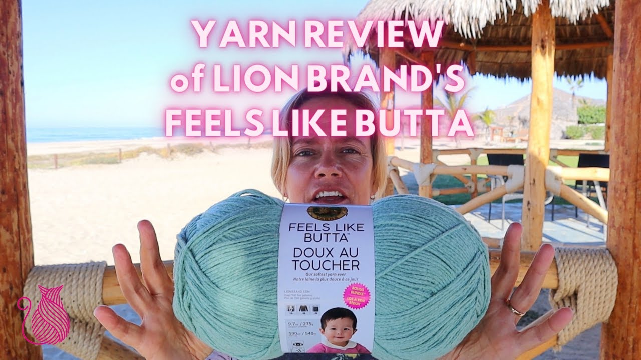YARN REVIEW FOR KNITTERS: Lion Brand Feels Like Butta -Best Yarn for Travel Knitting