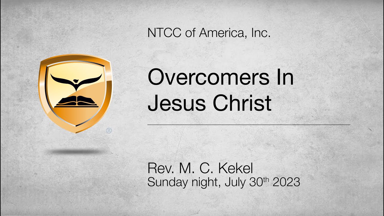 Overcomers In Jesus Christ | 1 John 4:1-6 | Rev. M. C. Kekel