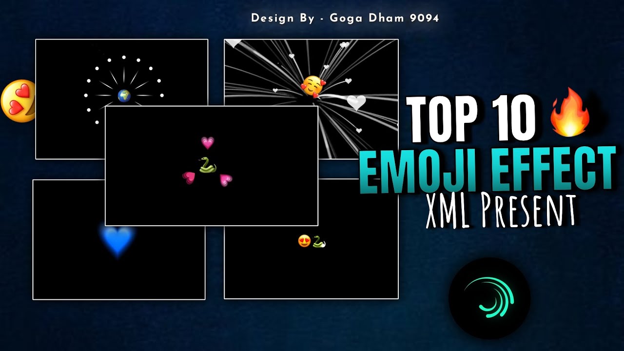 🤩TOP 10+++ EMOJIS EFFECT 💯 PRESENT LINK 🖇️ ALIGHT MOTION NEW EMOJIS EFFECT ❤️ GOGA DHAM 9094🔥