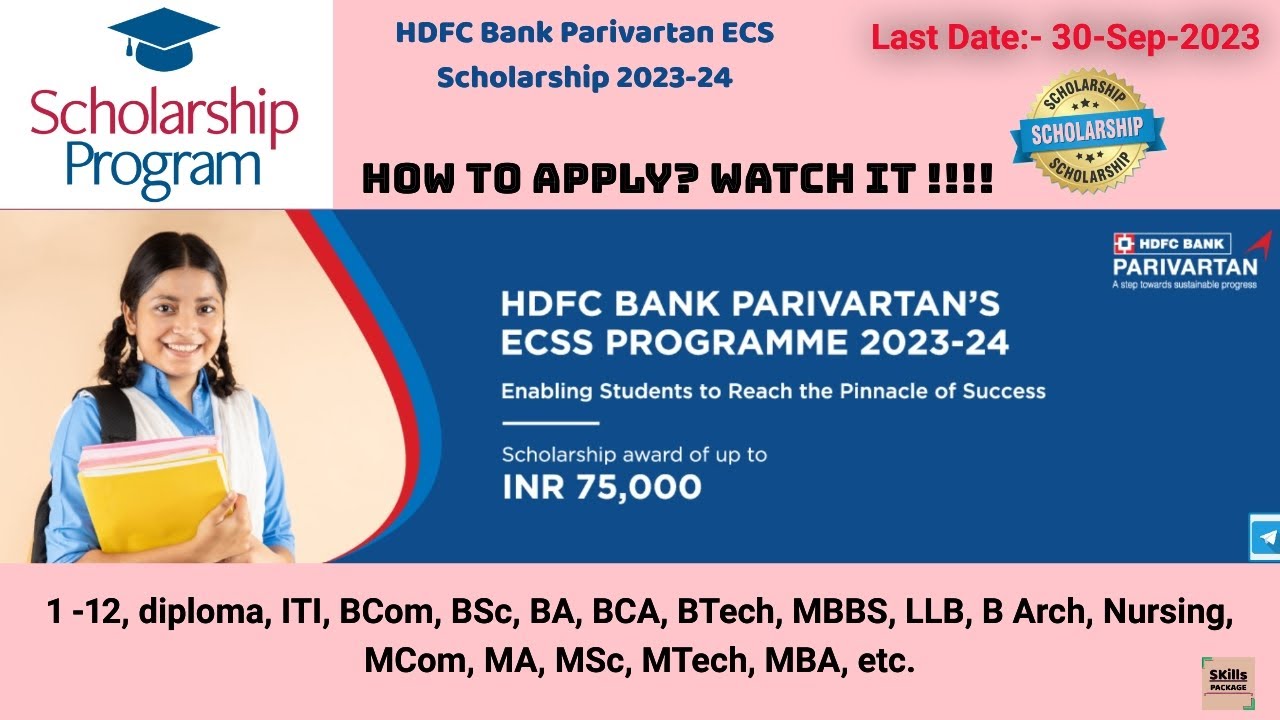 HDFC Bank Parivartan ECS Scholarship 2023 -24 | How to Apply for HDFC Scholarship 2023 skillsPackage