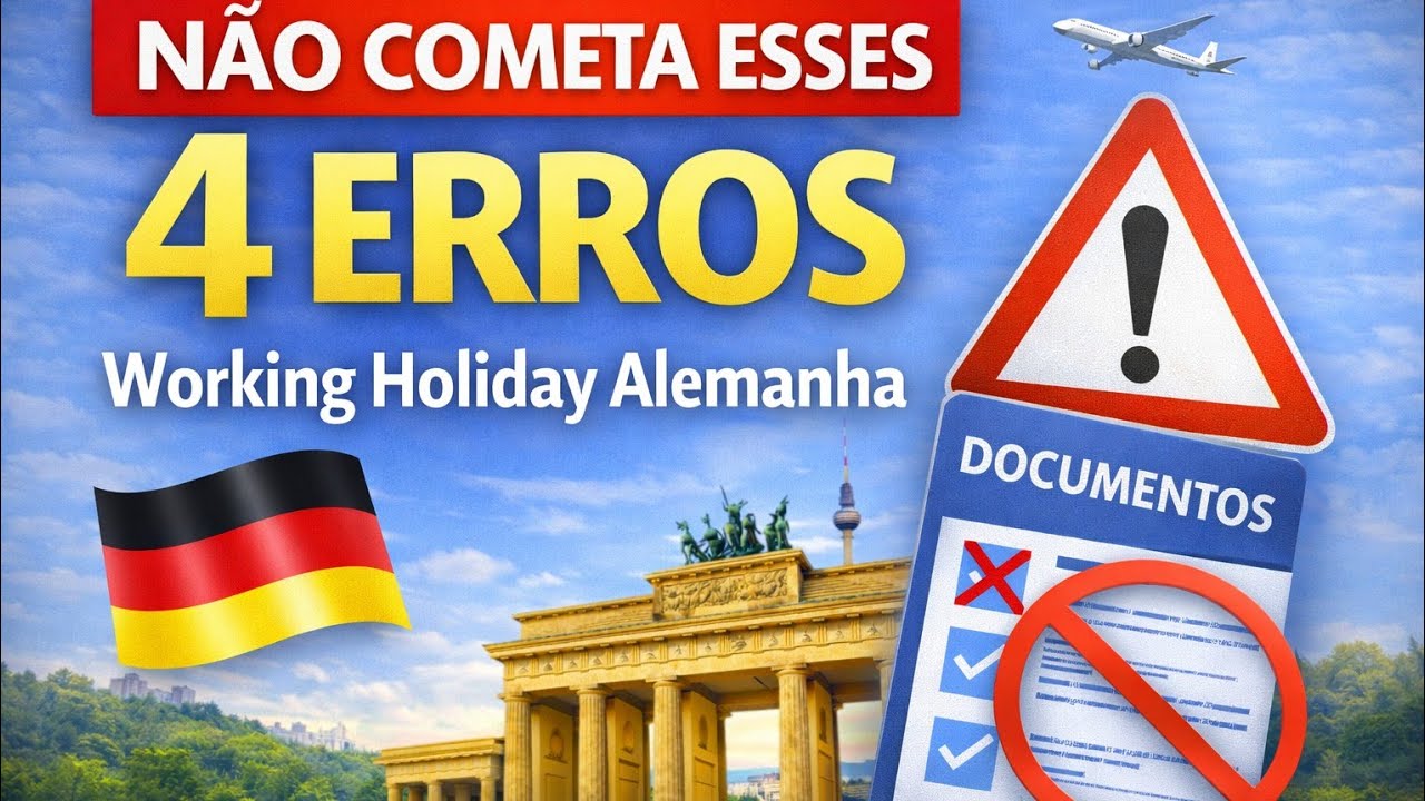 Working Holiday Visa Alemanha - evite 4 erros  que podem atrasar o seu visto!
