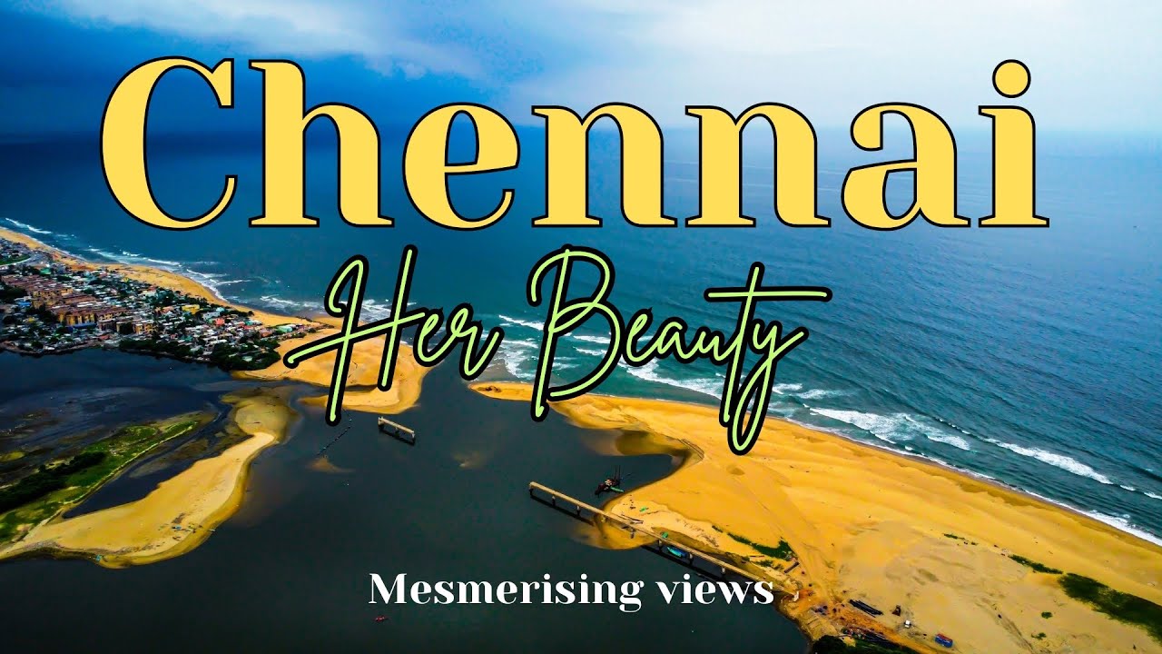 Beauty of Chennai | Aerial View of Chennai 4K | Chennai Drone View | 2024