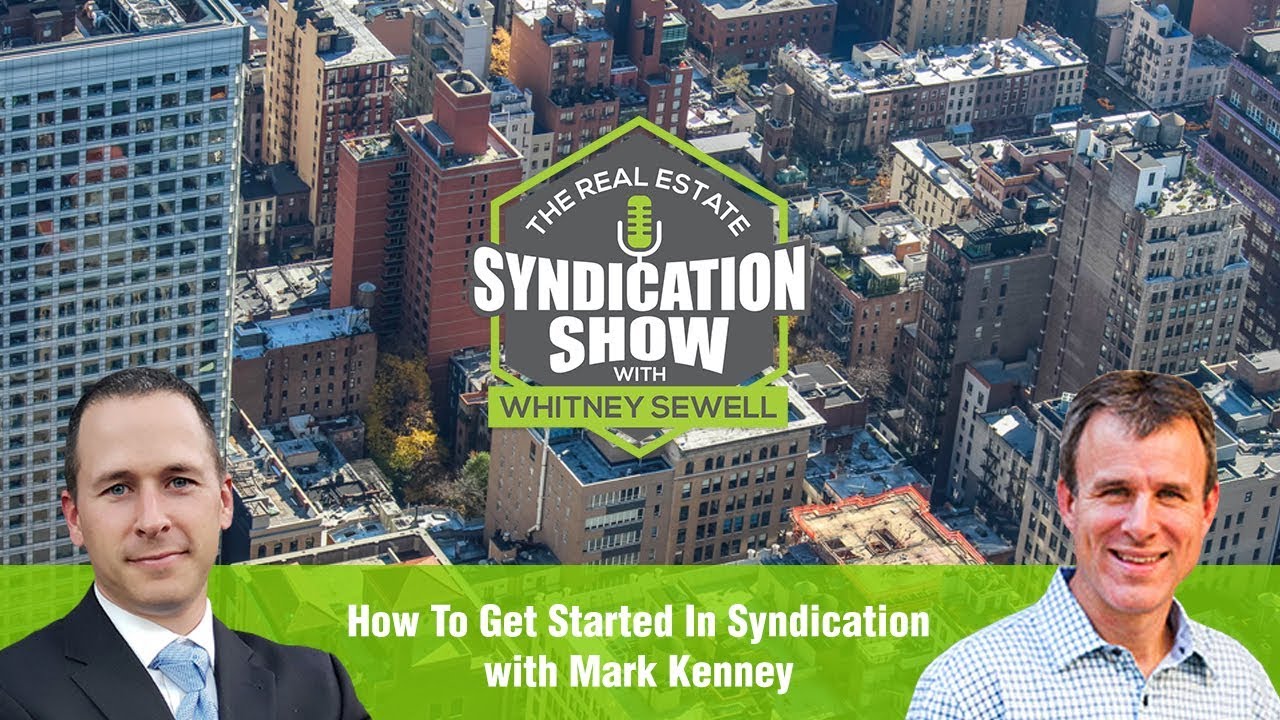 How To Get Started In Syndication with Mark Kenney